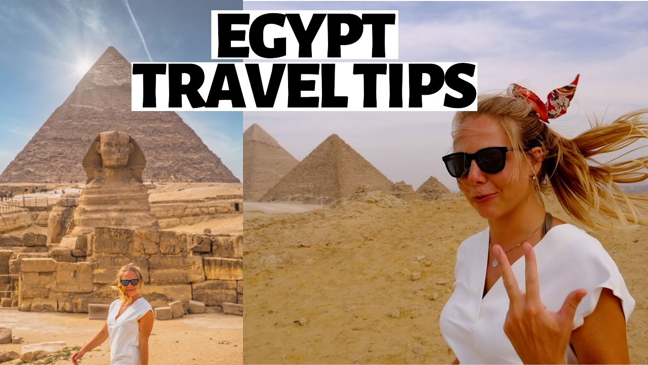 IS EGYPT SAFE TO TRAVEL? + other Egypt Travel Tips